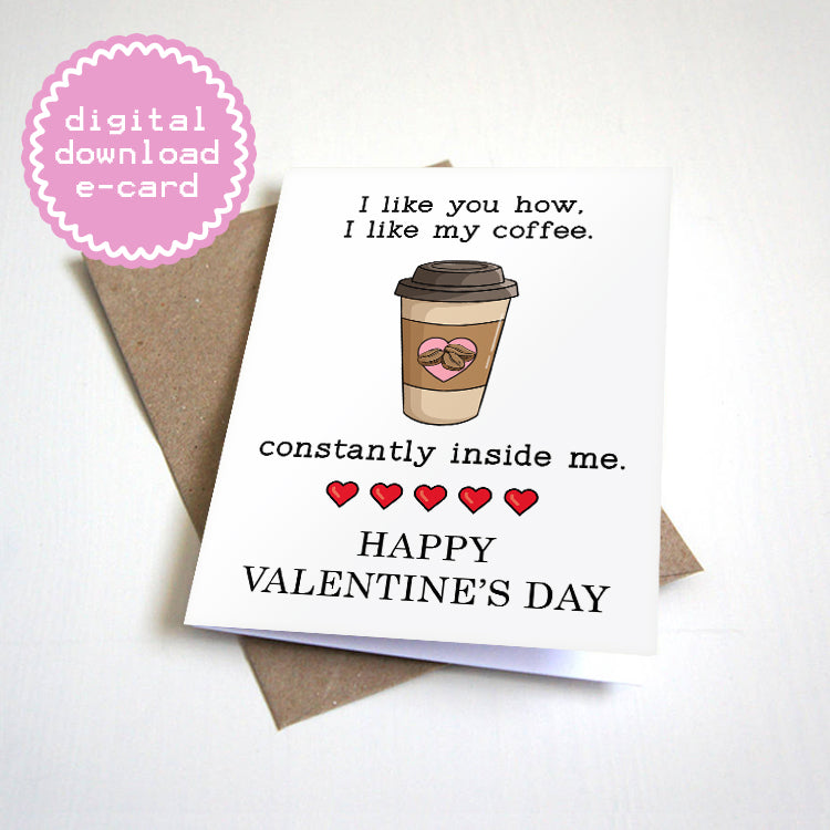 I Like Coffee - Digital Download E-Card - Naughty Valentine's Day Card For Boyfriend