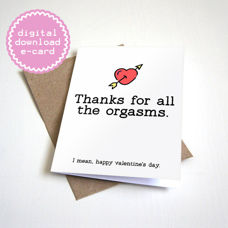 Thanks For All The Orgasms Valentine's Day e-card by Nostalgia Collect