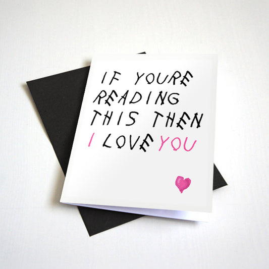 If You're Reading This Then I Love You love and anniversary card by Nostalgia Collect, photo 2