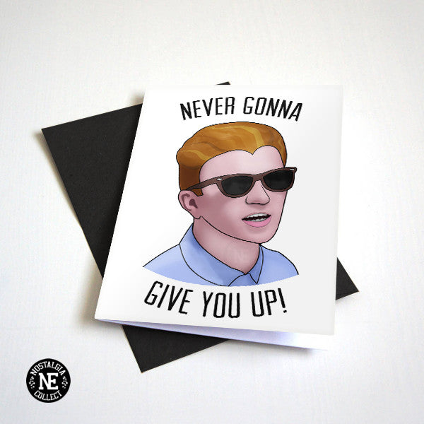 Never Gonna Give You Up love and anniversary card by Nostalgia Collect
