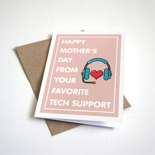 Tech Support Mother's Day Card by Nostalgia Collect