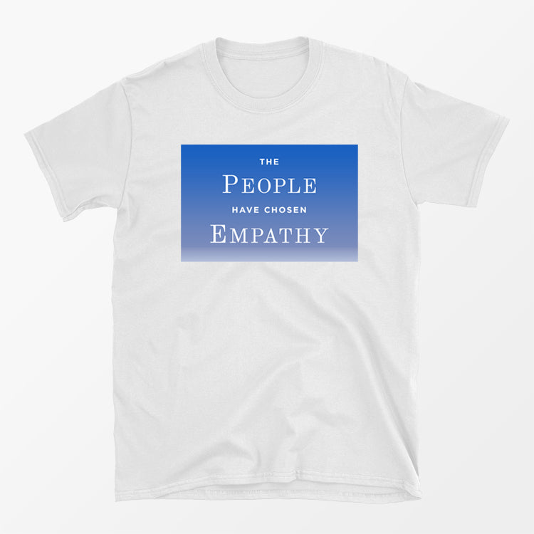 The People Have Chosen Empathy