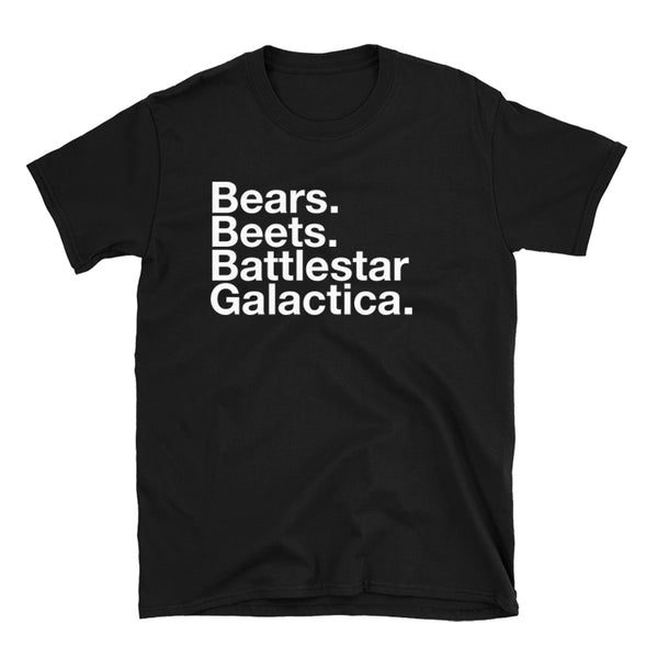 Bears. Beets. Battlestar Galactica Tee