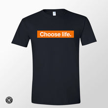choose life shirt