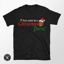 Ain't Nothin' But A Christmas Party! T-Shirt 90's Hip Hop