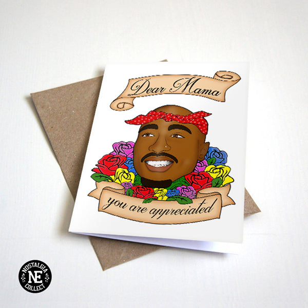 Dear Mama You Are Appreciated - Hip Hop Mother's Day Card