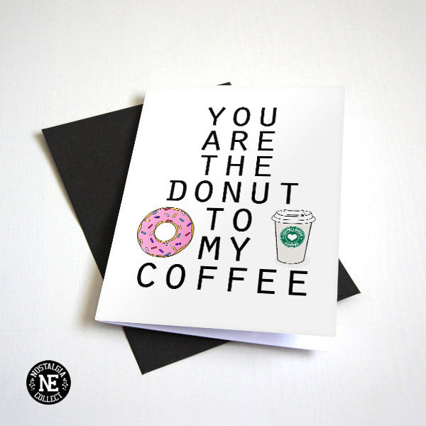 You Are the Donut to My Coffee love and anniversary card by Nostalgia Collect