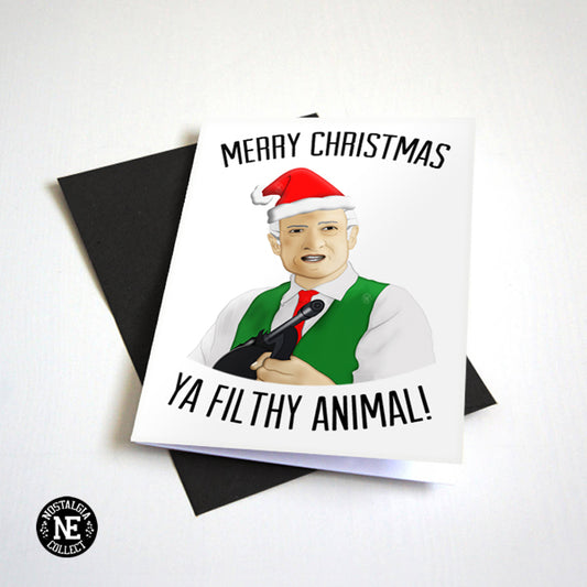Merry Christmas Ya Filthy Animal Christmas card by Nostalgia Collect