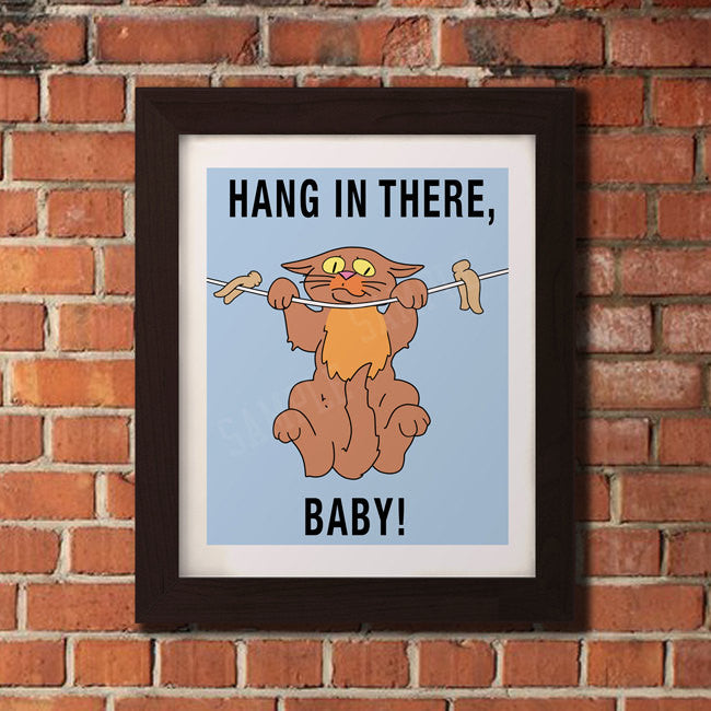 Hang in There, Baby - Cute Cat Poster