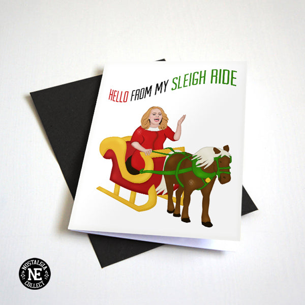 Hello From My Sleigh Ride - Funny Pop Culture Christmas Card