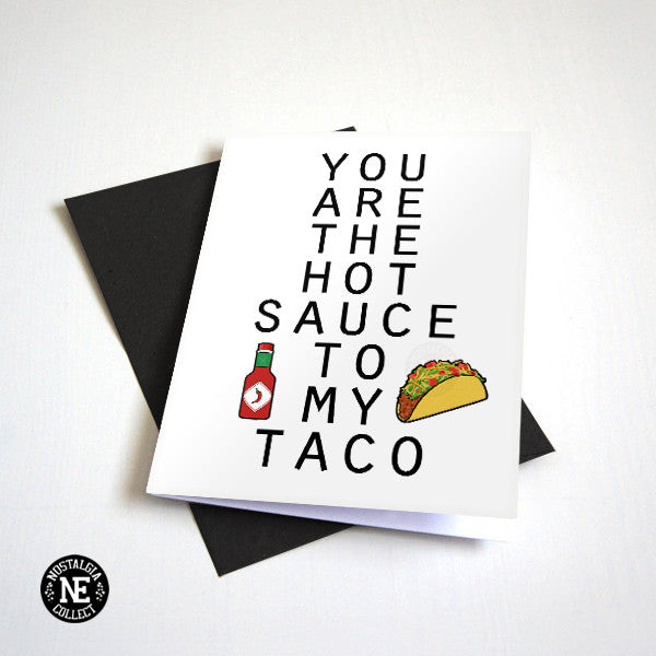 Hot Sauce and Tacos love and anniversary card by Nostalgia Collect