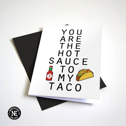 Hot Sauce and Tacos love and anniversary card by Nostalgia Collect