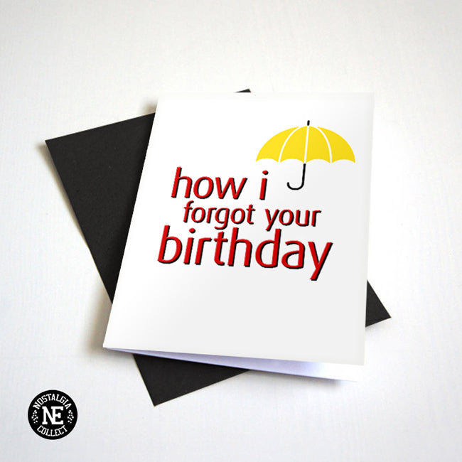How I Forgot Your Birthday birthday card by Nostalgia Collect