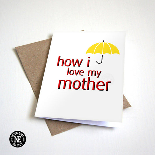 How I Love My Mother Mother's Day card by Nostalgia Collect