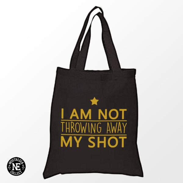 I Am Not Throwing Away My Shot - Shopping Tote Bag