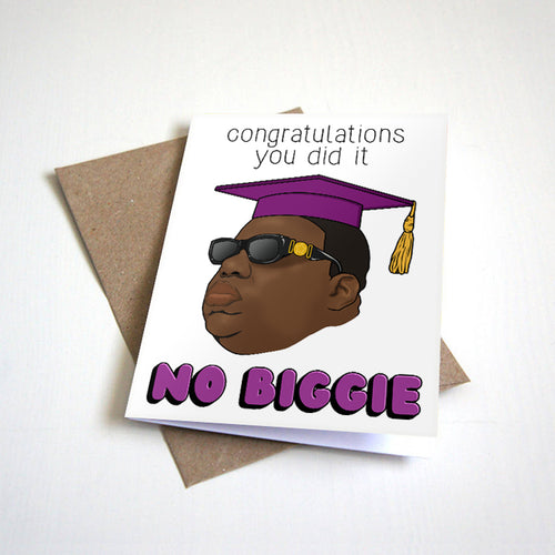 Congratulations You Did It No Biggie 90s Hip Hop Themed Graduation Card