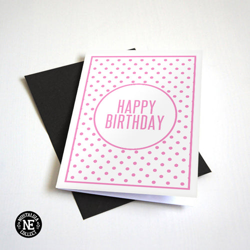Pink Polka Dot Themed Birthday Card