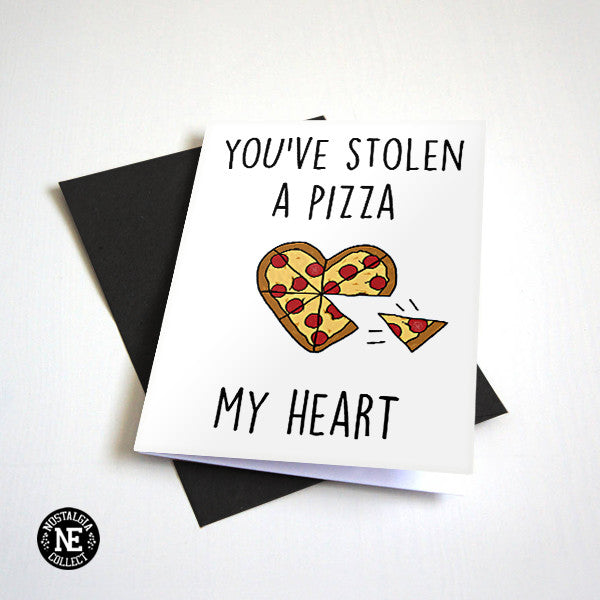 You Have A Pizza My Heart love and anniversary card by Nostalgia Collect