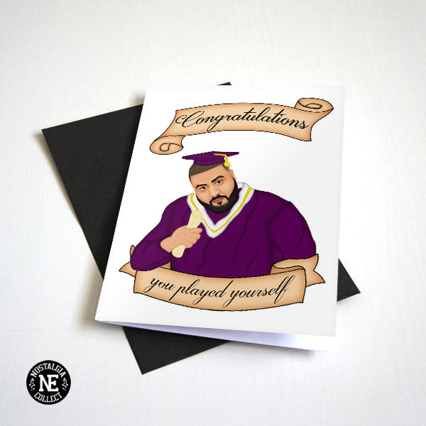 DJ Khaled, Funny Congrats Card, Congratulations you played yourself, cheeky  card, hip hop cards - 91A