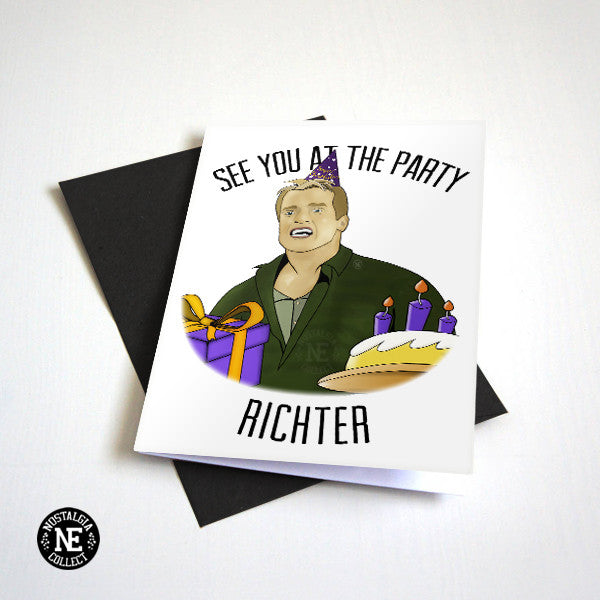 See You At The Party, Richter - Funny 90's Action Movie Birthday Card