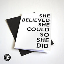 She Believed She Could Congratulations Card