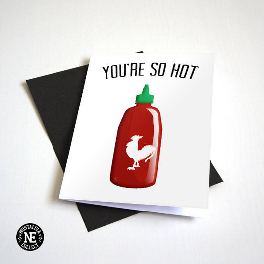 You're So Hot love and anniversary card by Nostalgia Collect
