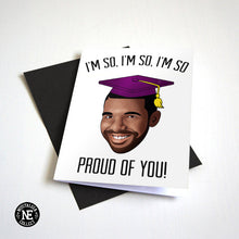 Drake Proud of You Grad Card