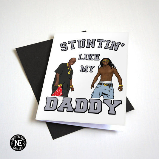 Stuntin' Like My Daddy birthday card by Nostalgia Collect
