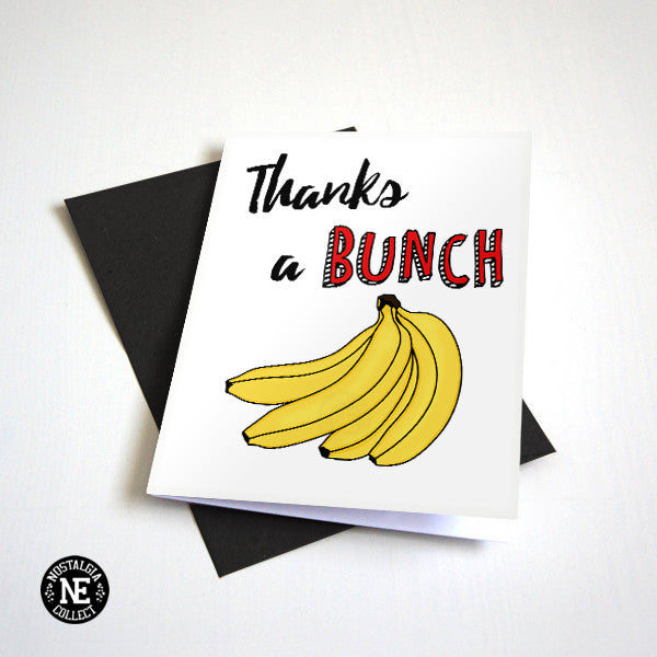 Thanks A Bunch - Bananas Thanks You Card