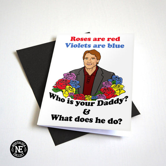 Who Is Your Daddy? Valentine's Day card by Nostalgia Collect