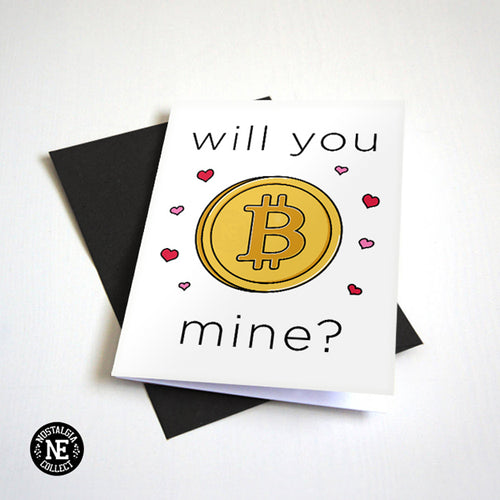 Will You Be Mine - Cryptocurrency Lover - Valentine's Day Card