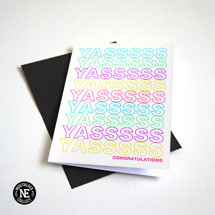 Yasssss Graduation Card